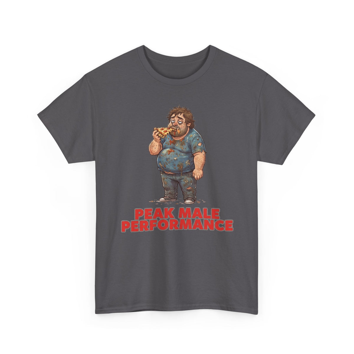 Peak Male Performance T-Shirt — Funny Pizza Guy Graphic Tee