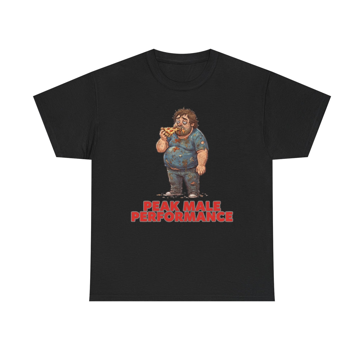Peak Male Performance T-Shirt — Funny Pizza Guy Graphic Tee